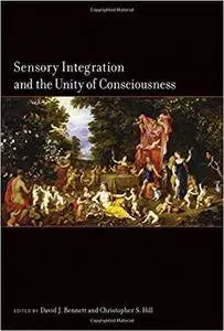 Sensory Integration and the Unity of Consciousness (The MIT Press)