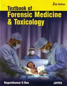 Textbook of Forensic Medicine and Toxicology (2nd Edition)