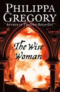 «The Wise Woman» by Philippa Gregory