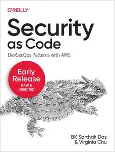 Security as Code (Second Early Release)