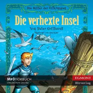 «Die Ritter der Elfenkönigin 2: Die verhexte Insel» by Peter Gotthardt