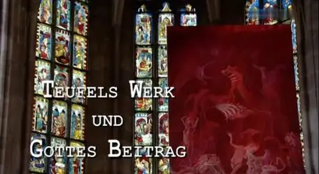 Teufels Werk und Gottes Beitrag (2011)