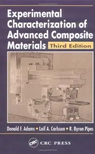 Experimental Characterization of Advanced Composite Materials, Third Edition (repost)