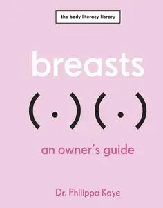 Breasts: An Owner's Guide