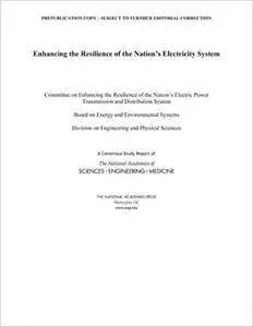 Enhancing the Resilience of the Nation's Electricity System