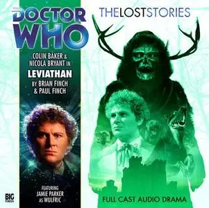«Doctor Who - The Lost Stories 1.3: Leviathan» by Big Finish Productions