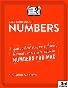 Take Control of Numbers, 3rd Edition