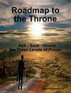 Roadmap to the Throne