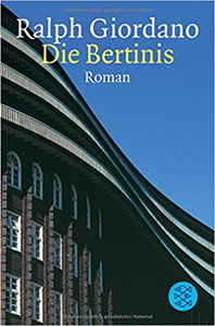 Die Bertinis - Ralph Giordano