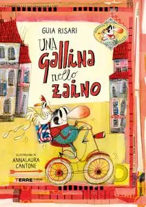 Guia Risari - Una gallina nello zaino