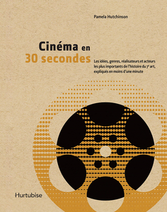 Cinéma en 30 secondes - Pamela Hutchinson