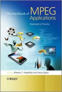 The Handbook of MPEG Applications: Standards in Practice (repost)