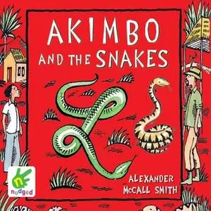«Akimbo and the Snakes» by Alexander McCall Smith