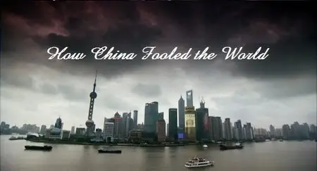 BBC - This World: How China Fooled the World with Robert Peston (2014)