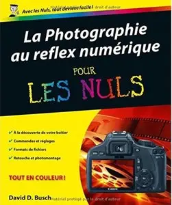 La Photographie au reflex numérique Pour les nuls [Repost]