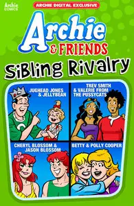 Archie & Friends - Sibling Rivalry (2014)