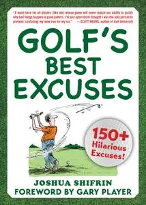 Golf's Best Excuses