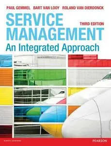 Service Management: An Integrated Approach 3rd Edition