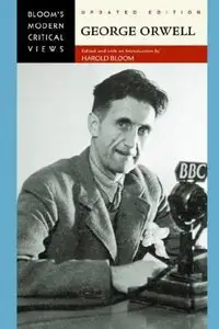 George Orwell (Bloom's Modern Critical Views) by Harold Bloom