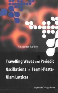 Travelling Waves And Periodic Oscillations in Fermi-pasta-ulam Lattices (Repost)