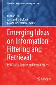 Emerging Ideas on Information Filtering and Retrieval DART 2013: Revised and Invited Papers