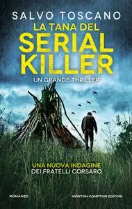 Salvo Toscano - La tana del serial killer