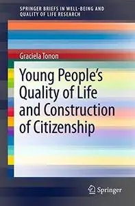 Young People's Quality of Life and Construction of Citizenship