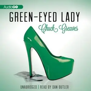 «Green-Eyed Lady» by Chuck Greaves