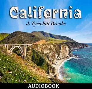 «California» by J. Tyrwhitt Brooks