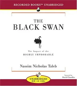 The Black Swan: The Impact of the Highly Improbable