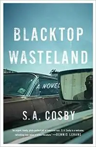 Blacktop Wasteland: A Novel