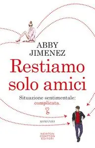 Abby Jimenez - Restiamo solo amici