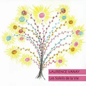 Laurence Vanay - Les Soleils de la Vie [Recorded 1977-1994] (2016)