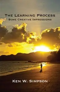 «The Learning Process» by Ken Simpson