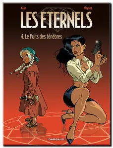 Yann & Meynet - Les Éternels - Tomes 1 à 5