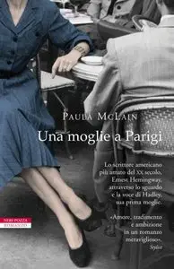 Paula McLain - Una moglie a Parigi