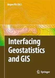Interfacing Geostatstics and GIS (Repost)