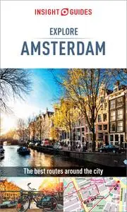 Insight Guides Explore Amsterdam (Travel Guide eBook) (Insight Explore Guides), 2nd Edition
