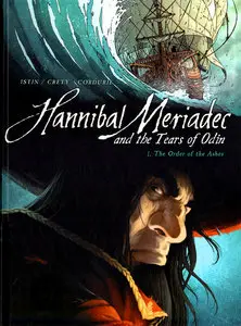 Hannibal Meriadec and the Tears of Odin T01 - The Order of the Ashes