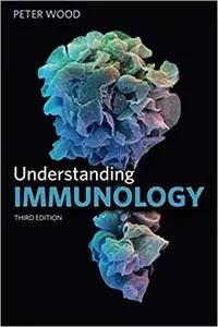 Understanding Immunology (3rd Edition)