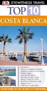 Eyewitness Top 10 Travel Guides – Costa Blanca