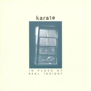 Karate - In Place Of Real Insight (1997) {Southern}