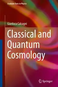 Classical and Quantum Cosmology (Repost)