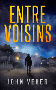 Entre voisins - John Veher
