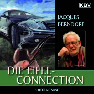 Jacques Berndorf - Die Eifel-Connection