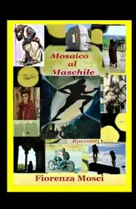 MOSAICO AL MASCHILE