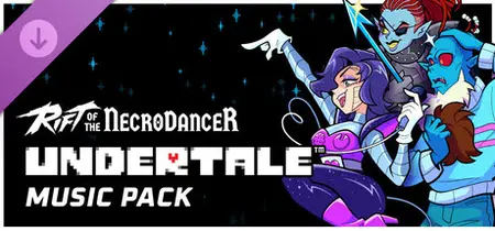 Rift of the NecroDancer UNDERTALE Music Pack (2026)