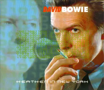 David Bowie - Heathen In New York (2002)