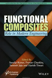 Functional Composites: Role in Modern Engineering