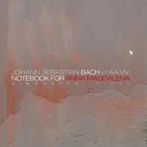 Alessandro Simonetto - The Notebook for Anna Magdalena (2025) [Official Digital Download]